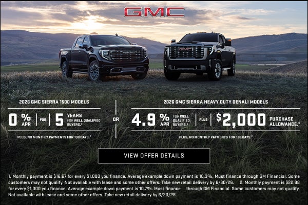 0% APR FOR 5 YEARS for well-qualified buyers.1

OR

2026 GMC SIERRA HEAVY DUTY DENALI MODELS

4.9...